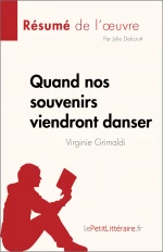 Quand nos souvenirs viendront danser